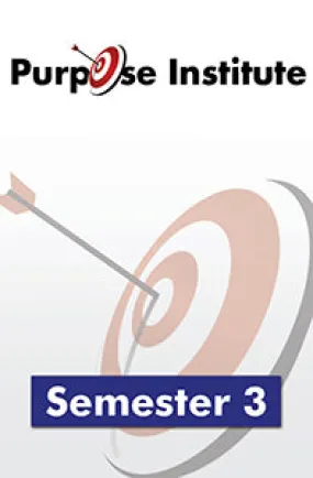 Purpose Institute Required Reading Pack (Semester 3)